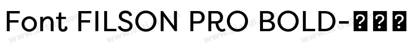 Font FILSON PRO BOLD字体转换 Font FILSON PRO BOLD字体转换